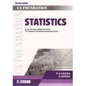 S. Chand's Statistics for CA Foundation December 2018 Exam by P. N. Arora & S. Arora
